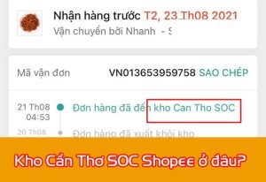 [Giải Đáp] Kho Cần Thơ Soc Shopee Ở Đâu?