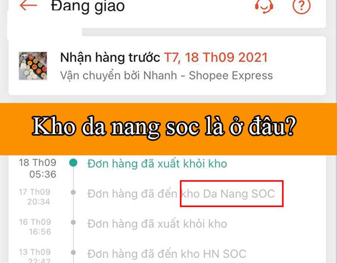 Giải đáp thắc mắc: Kho Đà Nẵng SOC Shopee ở đâu?