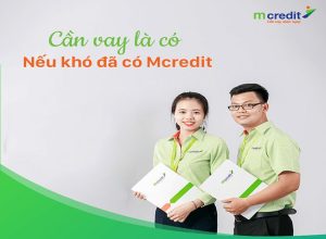 Mcredit có uy tín không? Cùng giải đáp thông tin về Mcredit
