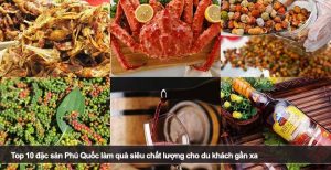 Top 10 đặc sản Phú Quốc – Hương vị đậm chất biển đảo không thể bỏ lỡ