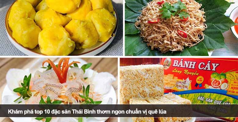 Khám phá top 10 đặc sản Thái Bình thơm ngon chuẩn vị quê lúa 