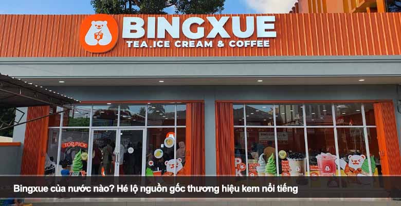 Bingxue của nước nào? Hé lộ nguồn gốc thương hiệu kem nổi tiếng