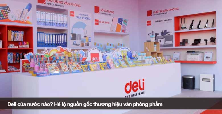 Deli của nước nào? Hé lộ nguồn gốc thương hiệu văn phòng phẩm