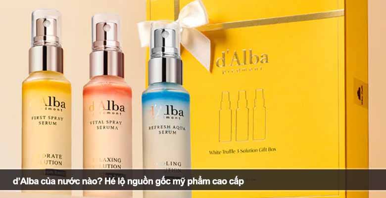 d’Alba của nước nào? Hé lộ nguồn gốc mỹ phẩm cao cấp